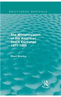 The Modernization of the American Stock Exchange 1971-1989 (Routledge Revivals)