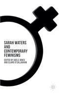 Sarah Waters and Contemporary Feminisms