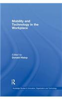 Mobility and Technology in the Workplace