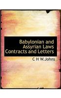 Babylonian and Assyrian Laws Contracts and Letters