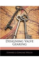 Designing Valve Gearing