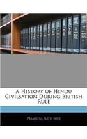 History of Hindu Civilsation During British Rule