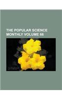The Popular Science Monthly Volume 66: (English)