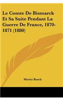 Comte De Bismarck Et Sa Suite Pendant La Guerre De France, 1870-1871 (1880)