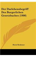 Der Darlehensbegriff Des Burgerlichen Gesetzbuches (1900)
