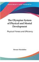 The Olympian System of Physical and Mental Development