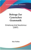 Beitrage Zur Cymrischen Grammatik