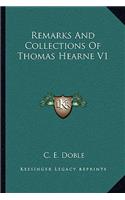 Remarks and Collections of Thomas Hearne V1
