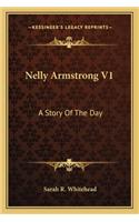 Nelly Armstrong V1: A Story Of The Day(English)