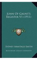 John of Gaunt's Register V1 (1911)
