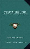 Molly McDonald: A Tale of the Old Frontier (1912)