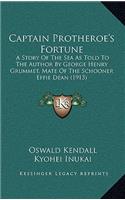 Captain Protheroe's Fortune