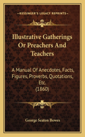 Illustrative Gatherings or Preachers and Teachers