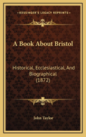 A Book About Bristol