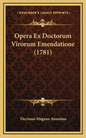 Opera Ex Doctorum Virorum Emendatione (1781)