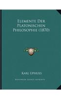 Elemente Der Platonischen Philosophie (1870)