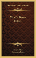 Vita Di Dante (1853)