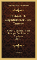 Electricite Ou Magnetisme Du Globe Terrestre