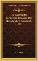 Die Wichtigsten Formveranderungen Des Menschlichen Brustkorbs (1875)