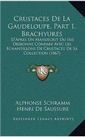 Crustaces de La Gaudeloupe, Part 1, Brachyures