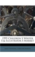 1995 Children S Writer S & Illustrator S Market