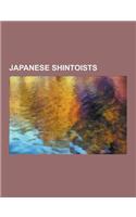 Japanese Shintoists: Hayao Miyazaki, Emperor of Japan, Naoko Takeuchi, Miyamoto Musashi, Junichiro Koizumi, Morihei Ueshiba, Shigeru Miyamo