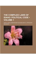 Compiled Laws of Idaho Volume 1