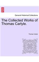 The Collected Works of Thomas Carlyle.