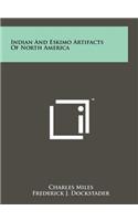 Indian And Eskimo Artifacts Of North America