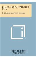 CQ, V1, No. 9, September, 1945: The Radio Amateurs' Journal