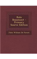 Kate Beaumont - Primary Source Edition: (English)