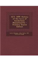 1673. 1899. History of the Town of Sunderland, Massachusetts