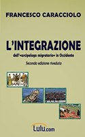 L'Integrazione Dell'arcipelago Migratorio in Occidente