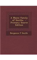 A Maine Family of Smiths