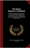The Steam Engineer's Handbook: (English)