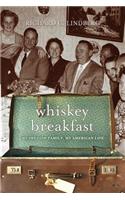 Whiskey Breakfast: My Swedish Family, My American Life