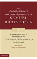 Correspondence Primarily on Sir Charles Grandison(1750–1754)