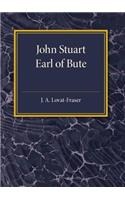 John Stuart Earl of Bute