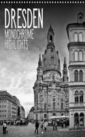 DRESDEN Monochrome Highlights 2016