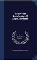 The Proper Distribution of Expense Burden