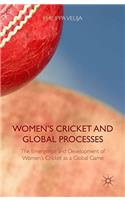 Women's Cricket and Global Processes