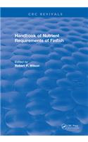 Handbook of Nutrient Requirements of Finfish (1991)