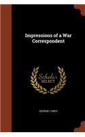 Impressions of a War Correspondent