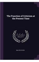 The Function of Criticism at the Present Time