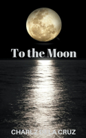 To the Moon