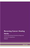 Reversing Cancer: Healing Herbs the Raw