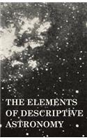 The Elements of Descriptive Astronomy