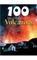 100 Things You Should Know about Volcanoes