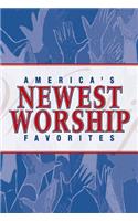 America's Newest Worship Favorites