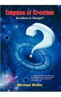 Enigmas of Creation